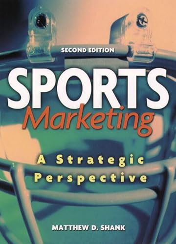 9780130407917: Sports Marketing: A Strategic Perspective