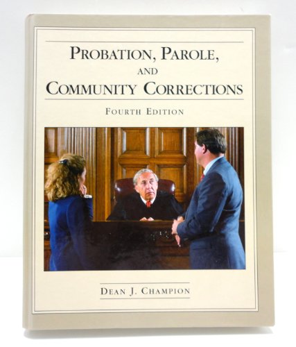 Imagen de archivo de Probation, Parole, and Community Corrections (4th Edition) a la venta por HPB-Red