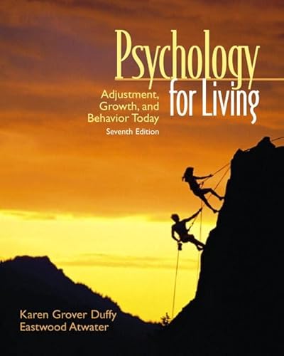 9780130409508: Psychology for Living: Adjustment, Growth, and Behavior Today (7th Edition)