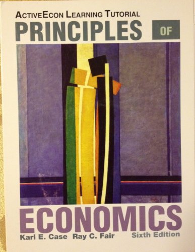 Principles of Economics (9780130411839) by KARL CASE; RAY C. FAIR