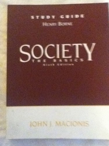 Beispielbild fr Study Guide - Society: The Basics (Sixth Edition) zum Verkauf von The Book Cellar, LLC