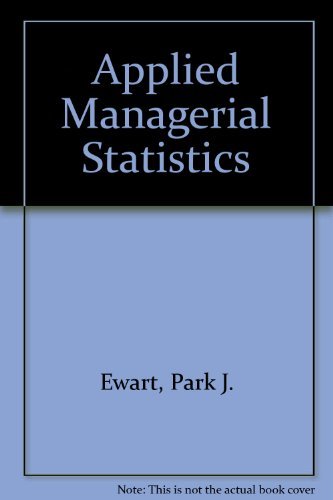 Imagen de archivo de Applied Managerial Statistics a la venta por Better World Books