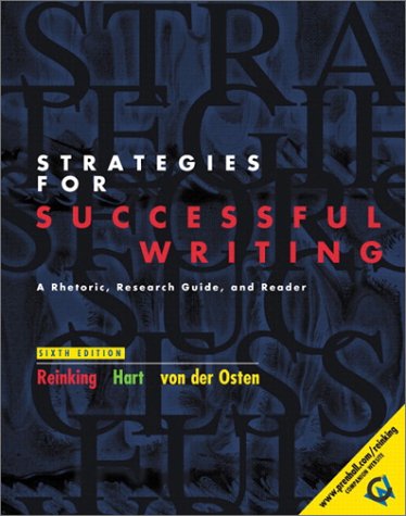 9780130413772: Strategies for Successful Writing: A Rhetoric, Research Guide and Reader