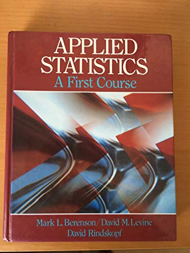Stock image for Applied Statistics : A First Course for sale by Better World Books: West