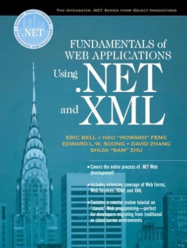 Imagen de archivo de Fundamentals of Web Applications Using .Net and XML a la venta por Irish Booksellers