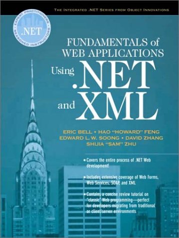Stock image for Fundamentals of Web Applications Using .Net and XML for sale by Irish Booksellers
