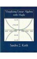 Beispielbild fr Visualizing Linear Algebra Using Maple zum Verkauf von HPB-Red
