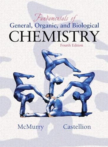 Fundamentals of General, Organic, and Biological Chemistry (9780130418425) by McMurry, John And Mary E. Castellion