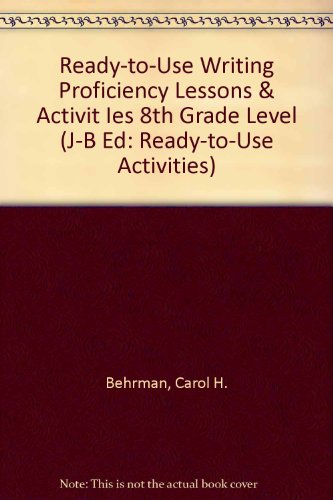 9780130420138: Ready-to-Use Writing Proficiency Lessons & Activit Ies 8th Grade Level