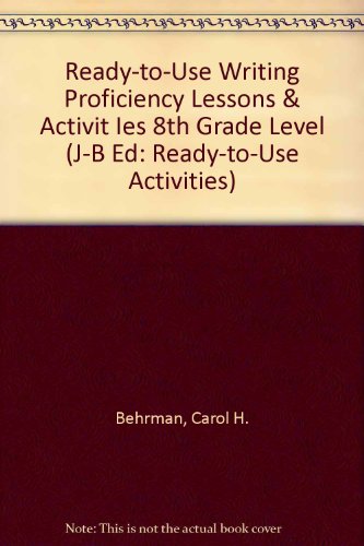 9780130420138: Ready-to-Use Writing Proficiency Lessons & Activit Ies 8th Grade Level