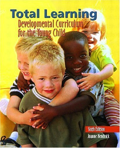 Imagen de archivo de Total Learning: Developmental Curriculum for the Young Child a la venta por Orphans Treasure Box