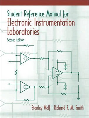 Imagen de archivo de Student Reference Manual for Electronic Instrumentation Laboratories (2nd Edition) a la venta por BooksRun