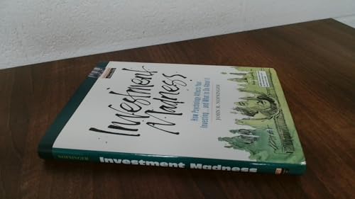 Immagine dell'editore per Investment Madness: How Psychology Affects Your Investing.And What To Do About It venduto da BooksRun