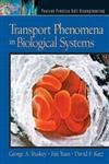9780130422040: Transport Phenomena in Biological Systems