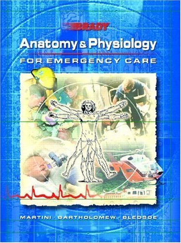 9780130422989: Anatomy & Physiology for Emergency Care