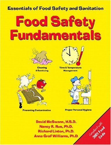 Beispielbild fr Food Safety Fundamentals : Essentials of Food Safety and Sanitation zum Verkauf von Better World Books