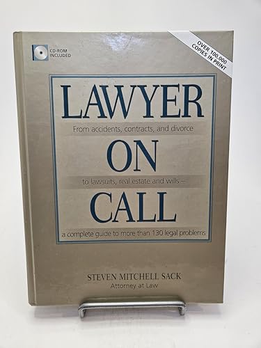 Lawyer on call: From accidents, contracts, and divorce to lawsuits, real estate, and wills : a complete guide to more than 130 legal problems (9780130424310) by Sack, Steven Mitchell