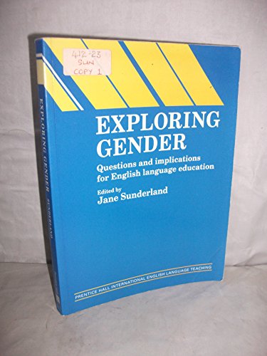 9780130425249: Exploring Gender: Questions and Implications for English Language Education