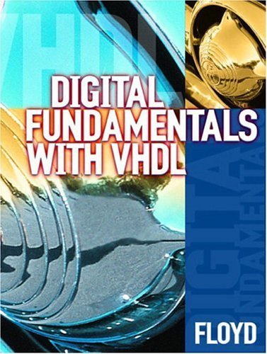9780130425621: Digital Fundamentals with VHDL [Thomas L. Floyd]