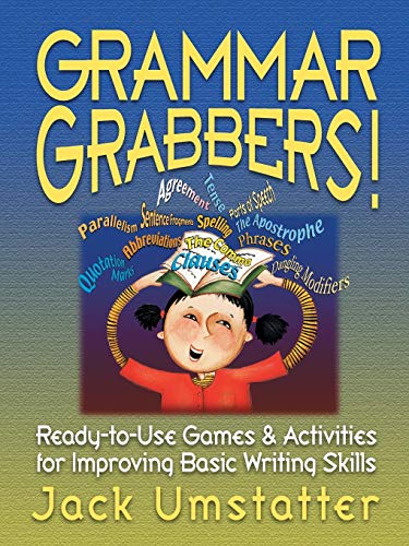 Beispielbild fr Grammar Grabbers! : Ready-to-Use Games and Activities for Improving Basic Writing Skills zum Verkauf von Better World Books