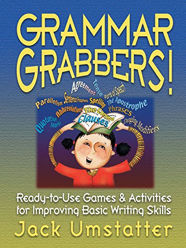 9780130425928: Grammar Grabbers!: Ready-to-Use Games and Activities for Improving Basic Writing Skills: 12 (J-B Ed: Ready-to-Use Activities)