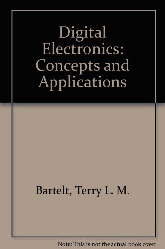 Beispielbild fr Digital Electronics: Concepts and Applications zum Verkauf von The Book Bin