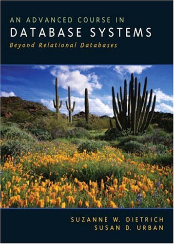 Imagen de archivo de An Advanced Course In Database Systems: Beyond Relational Databases a la venta por ThriftBooks-Atlanta