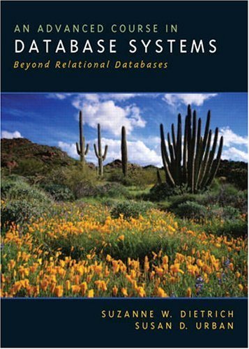 9780130428981: An Advanced Course In Database Systems: Beyond Relational Databases