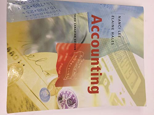 Accounting, Third Canadian Edition (3rd Edition) (9780130429728) by Lee, Nanci; Hales, Elaine