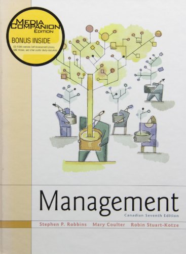 Management, Seventh Canadian Edition with CD-ROM (7th Edition) (9780130430793) by Robbins, Stephen P.; Coulter, Mary A.; Stuart-Kotze, Robin