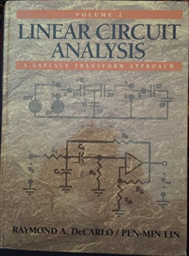 Imagen de archivo de Linear Circuit Analysis: A Laplace Transform Approach, Vol. 2 a la venta por HPB-Red