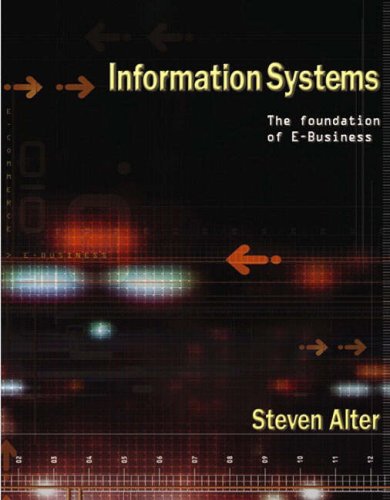 9780130432421: Information Systems: Foundation of E-Business (International Edition)