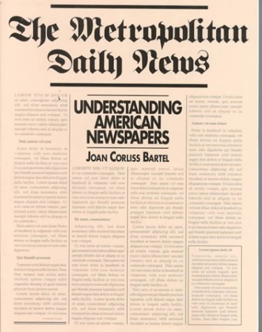 Imagen de archivo de The Metropolitan Daily News: Understanding American Newspapers a la venta por Wonder Book