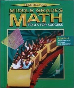 Middle Grades Math Student Edition Course 3 2001c (9780130434173) by N