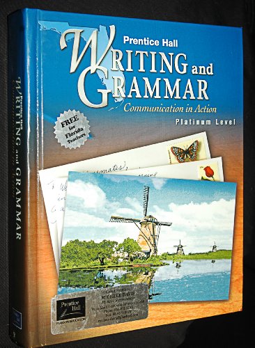 Beispielbild fr Prentice Hall Writing and Grammar - Communication in Action - Platinum Level (Prentice Hall Writing and Grammar - Communication in Action) zum Verkauf von ThriftBooks-Atlanta
