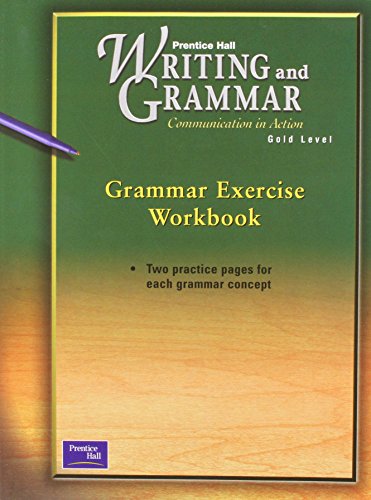 Stock image for PRENTICE HALL WRITING & GRAMMAR GRAMMAR EXERCISE WORKBOOK GRADE 9 2001C FIRST EDITION for sale by Orion Tech