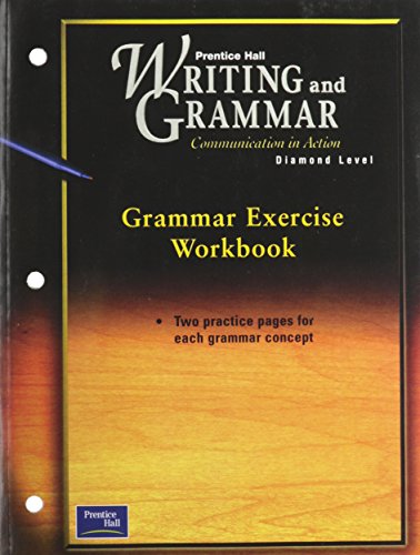 Imagen de archivo de Prentice Hall Writing & Grammar Grammar Exercise Workbook Grade 12 2001c First Edition a la venta por ThriftBooks-Atlanta