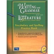Imagen de archivo de Prentice Hall Writing And Grammar-Communication In Action, Timeless Voices, Timeless Themes, Gold Level, Grade 9: Student Consumable Vocabulary And Spelling Practice Book (2001 Copyright) a la venta por ~Bookworksonline~