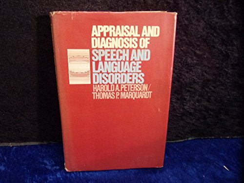 Stock image for Appraisal and diagnosis of speech and language disorders for sale by Wonder Book