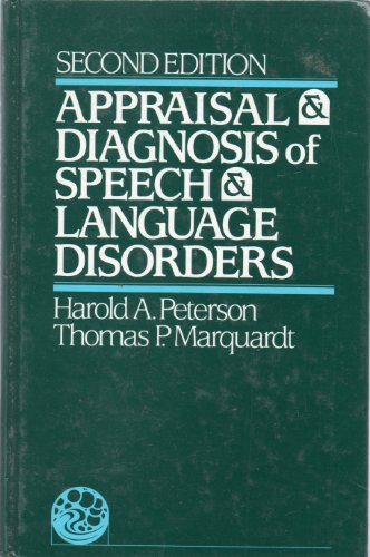 Beispielbild fr Appraisal and Diagnosis of Speech and Language Disorders zum Verkauf von Better World Books