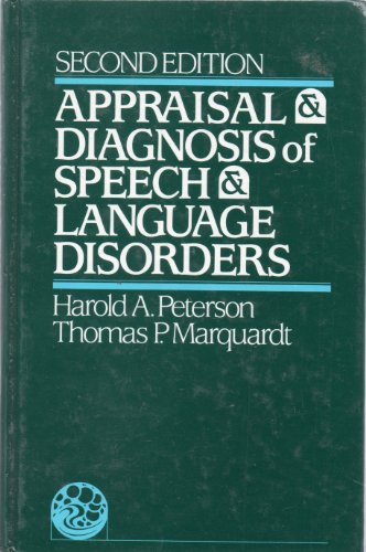Imagen de archivo de Appraisal and Diagnosis of Speech and Language Disorders a la venta por BooksRun