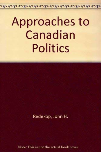 Beispielbild fr Approaches to Canadian Politics: Second Edition zum Verkauf von SmarterRat Books