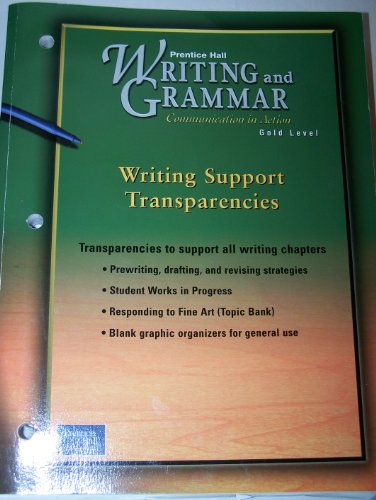 Writing and Grammar Communication in Action--Writing Support Transparencies (9780130438874) by Forlini