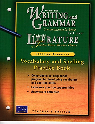 Imagen de archivo de Vocabulary and Spelling Practice Book (Prentice Hall Writing and Grammar Communication in Action, Gold Level Teaching Resources) a la venta por ThriftBooks-Dallas