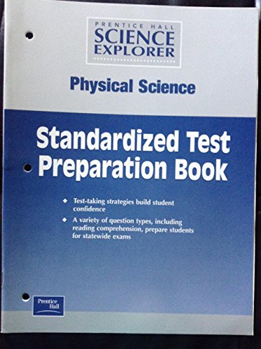 Prentice Hall Science Explorer Physical Science Standardized Test Preparation Book (9780130440174) by Prentice Hall