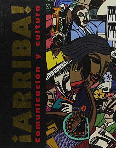 Imagen de archivo de Arriba! : Communicacion y Cultura a la venta por Better World Books