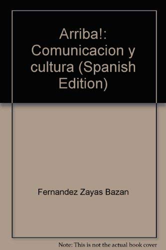 Imagen de archivo de Arriba! Comunicacion Y Cultura: Annotated Instructor's Edition: Ribboned Hardcover (1993 Copyright) a la venta por ~Bookworksonline~