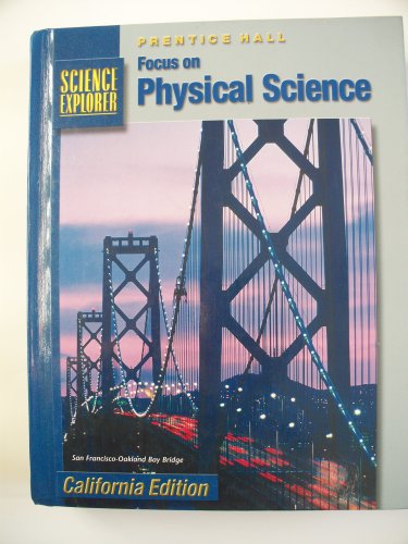 9780130443458: Focus on Physical Science: California Edition (Prentice Hall Science Explorer)
