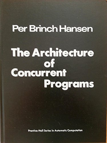 Beispielbild fr Architecture of Concurrent Programs zum Verkauf von Ammareal