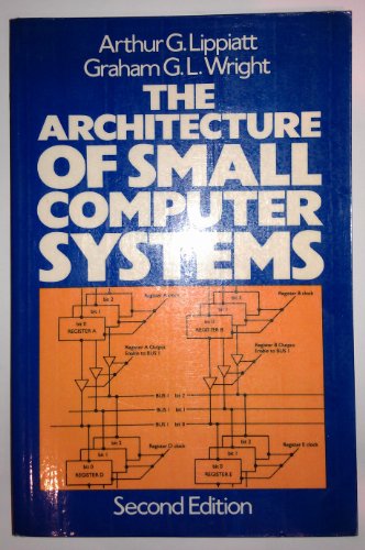 Stock image for The Architecture of Small Computer Systems for sale by WorldofBooks